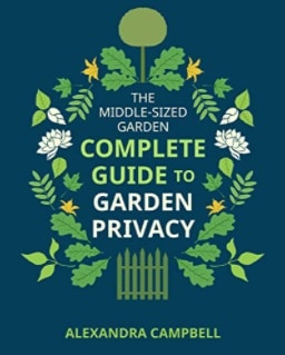 Book cover of Complete Guide to Garden Privacy by Alexandra Campbell.